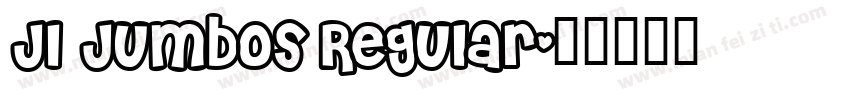JI Jumbos Regular字体转换
